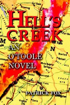 portada hell's creek: an o'toole novel (en Inglés)
