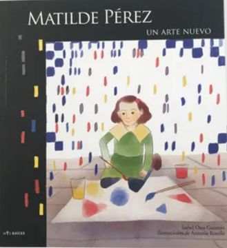 portada Matilde Perez un Arte Nuevo (in Spanish)