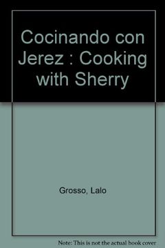 portada cocinando con jeréz = cooking with sherry