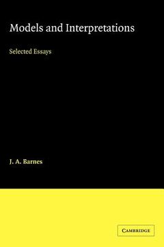 portada Models and Interpretations: Selected Essays (en Inglés)