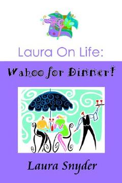 portada laura on life: wahoo for dinner! (en Inglés)