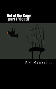 portada Out of the Cage part 1 "Death" (en Inglés)