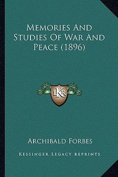 portada memories and studies of war and peace (1896) (en Inglés)