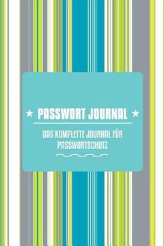 portada Passwort-Journal - Das Komplette Journal Fur Passwortschutz (in German)