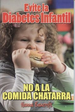 portada evite la diabetes infantil. no a la comida chatarra
