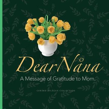 portada Dear Nana: A Message of Gratitude to Mom (en Inglés)