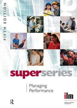 portada Managing Performance: Volume 30 (Institute of Learning & Management Super Series) (en Inglés)