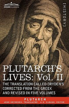 portada plutarch's lives: vol. ii - the translation called dryden's corrected from the greek and revised in five volumes (en Inglés)