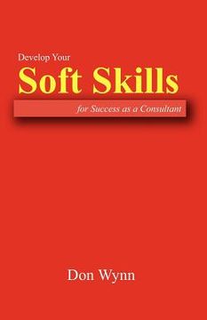 portada develop your soft skills for success as a consultant