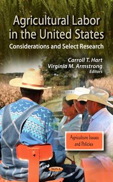 portada Agricultural Labor in the United States: Considerations and Select Research (Agriculture Issues and Policies) (en Inglés)