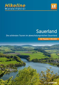 portada Wanderführer Sauerland: Die Schönsten Touren im Abwechslungsreichen Sauerland, 1: 35. 000, 532 km (Hikeline /Wanderführer) die Schönsten Touren im Abwechslungsreichen Sauerland, 1: 35. 000, 532 km (in German)