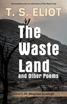 portada The Waste Land and Other Poems: Celebrating One Hundred Years of The Waste Land (en Inglés)