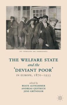 portada The Welfare State and the 'deviant Poor' in Europe, 1870-1933 (in English)
