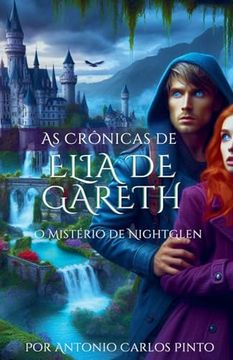 portada As Crônicas de Elia de Gareth - O Mistério de NightGlen (en Portugués)