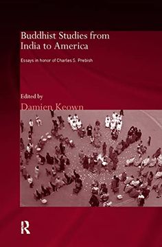 portada Buddhist Studies From India to America: Essays in Honor of Charles s. Prebish (en Inglés)