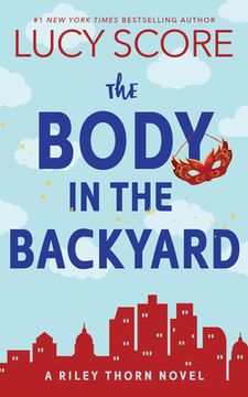 portada The Body in the Backyard: A Riley Thorn Novel (en Inglés)