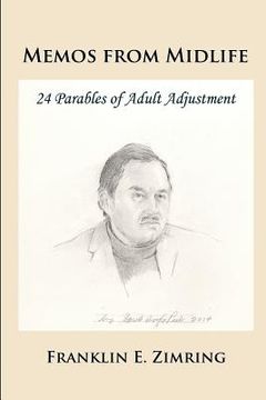 portada Memos from Midlife: 24 Parables of Adult Adjustment (en Inglés)