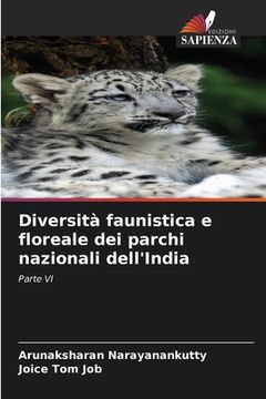 portada Diversità faunistica e floreale dei parchi nazionali dell'India (in Italian)