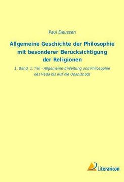 portada Allgemeine Geschichte der Philosophie mit besonderer Berücksichtigung der Religionen: 1. Band, 1. Teil - Allgemeine Einleitung und Philosophie des Ved 