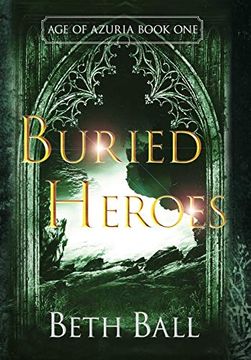 portada Buried Heroes (1) (Age of Azuria) (en Inglés)