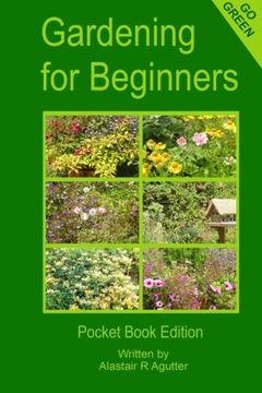portada Gardening For Beginners: Pocket Book Edition