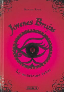 portada La Maldición Fatal: 1 (Jóvenes Brujas) (in Spanish)