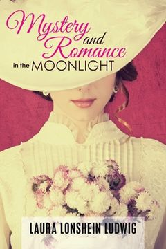 portada Mystery and Romance in the Moonlight (en Inglés)