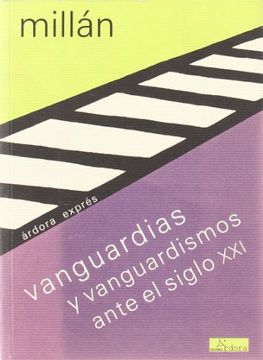 portada Vanguardias y Vanguardismos Ante el Siglo xxi (in Spanish)