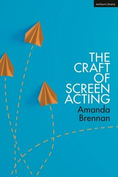 portada The Craft of Screen Acting (en Inglés)