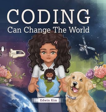 portada Coding Can Change the World (en Inglés)