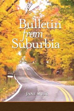 portada Bulletin from Suburbia (en Inglés)