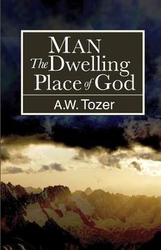 portada Man: The Dwelling Place of God (en Inglés)