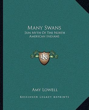 portada many swans: sun myth of the north american indians (in English)