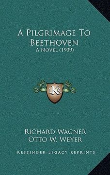 portada a pilgrimage to beethoven: a novel (1909) (in English)