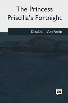 portada The Princess Priscilla's Fortnight (en Inglés)