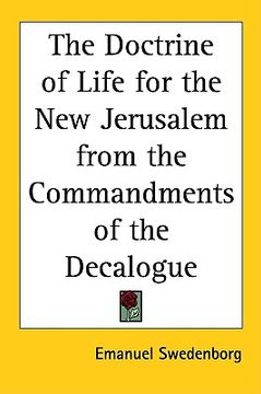 portada the doctrine of life for the new jerusalem from the commandments of the decalogue