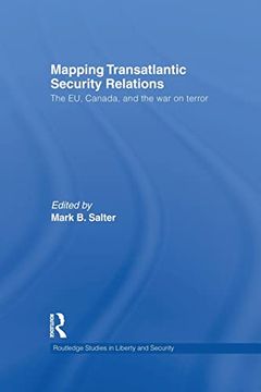portada Mapping Transatlantic Security Relations: The eu, Canada and the war on Terror (en Inglés)