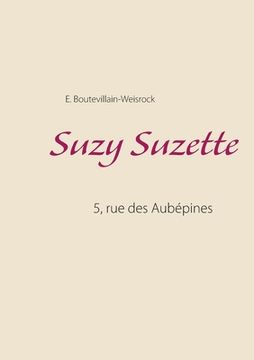 portada Suzy Suzette: 5, rue des Aubépines (en Francés)