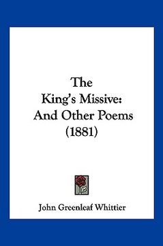 portada the king's missive: and other poems (1881) (en Inglés)
