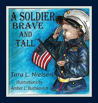 portada A Soldier Brave and Tall