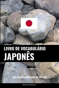 portada Livro de Vocabulário Japonês: Uma Abordagem Focada Em Tópicos (en Portugués)
