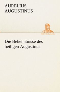 portada Die Bekenntnisse des heiligen Augustinus (TREDITION CLASSICS)