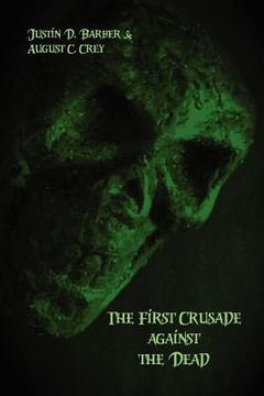 portada the first crusade against the dead (en Inglés)