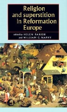 portada religion and superstition in reformation europe (en Inglés)