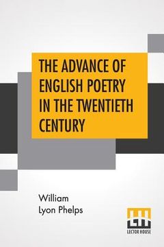 portada The Advance Of English Poetry In The Twentieth Century (en Inglés)
