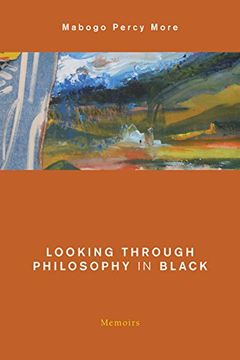 portada Looking Through Philosophy in Black: Memoirs (Global Critical Caribbean Thought) (en Inglés)
