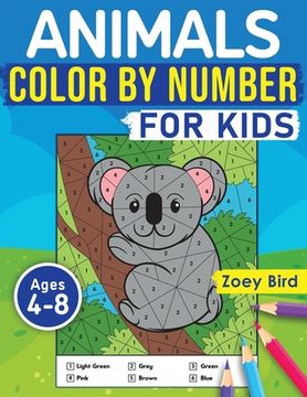 portada Animals Color by Number for Kids: Coloring Activity for Ages 4 - 8 (en Inglés)