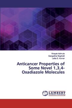 portada Anticancer Properties of Some Novel 1,3,4-Oxadiazole Molecules (en Inglés)