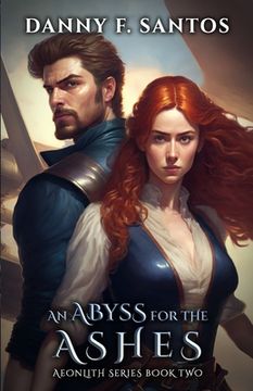portada An Abyss for the Ashes: An Epic Fantasy Novel (en Inglés)
