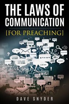 portada The Laws of Communication for Preaching (en Inglés)